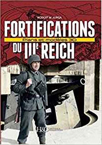 Beispielbild fr Les Fortifications De 3e Reich: Plans et mod les 3D zum Verkauf von AwesomeBooks
