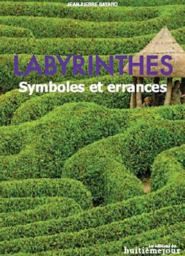 Imagen de archivo de Labyrinthes: Symboles et errances a la venta por Ammareal