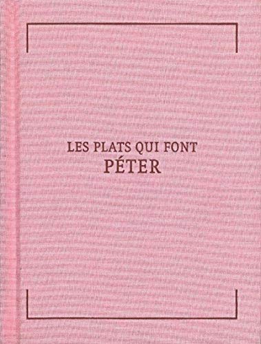 9782352550976: Les plats qui font pter: 36 recettes propres  incommoder vos ennemis ou se dbarrasser des fcheux