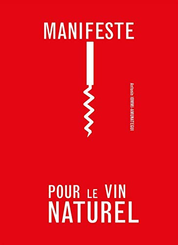 9782352552192: Manifeste pour le vin naturel