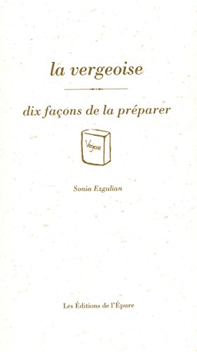 9782352552543: La vergeoise: Dix faons de la prparer