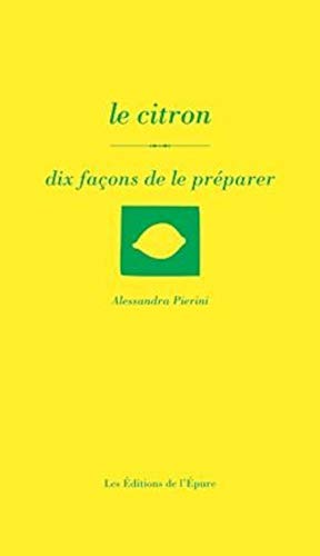 9782352552659: Le Citron, dix faons de le prparer