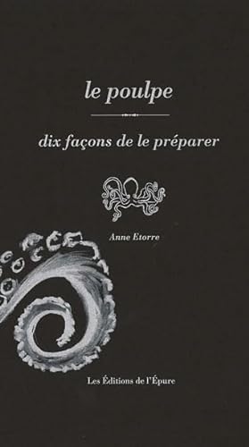 Stock image for Le Poulpe, dix faons de le prparer for sale by Librairie Th  la page