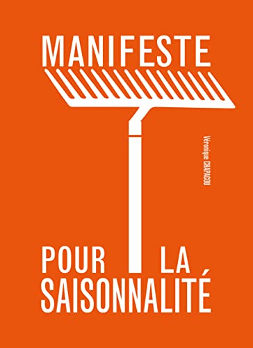 Stock image for Manifeste pour la saisonnalit for sale by Ammareal