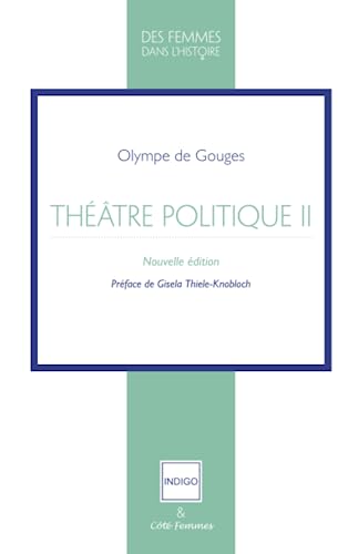 Théatre politique Tome 2 (French Edition) - De Gouges, Olympe