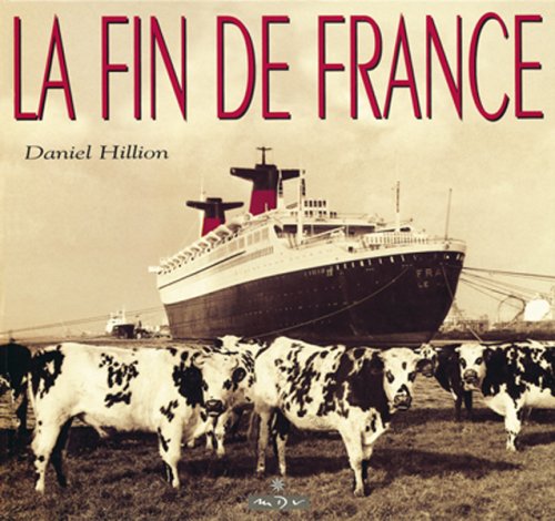 Imagen de archivo de Fin de France (La) a la venta por EPICERIE CULTURELLE