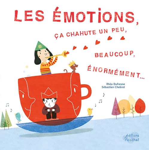 Beispielbild fr EMOTIONS, CA CHAHUTE UN PEU BEAUCOUP ENORMEMENT (LES) zum Verkauf von LeLivreVert