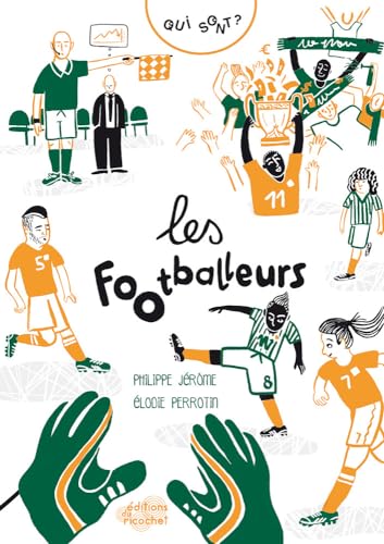 Beispielbild fr Qui Sont Les Footballeurs ? zum Verkauf von RECYCLIVRE