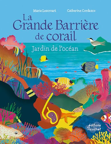 Stock image for LA GRANDE BARRIERE DE CORAIL for sale by Librairie Th  la page