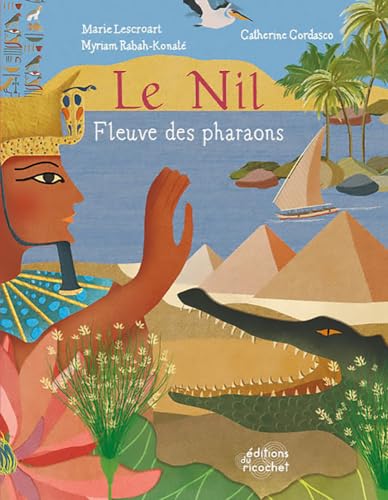 Stock image for Le Nil : Fleuve Des Pharaons for sale by RECYCLIVRE