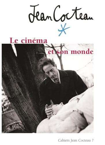 Beispielbild fr Cahiers Jean Cocteau : Nouvelle Srie. Vol. 7. Jean Cocteau : Le Cinma Et Son Monde zum Verkauf von RECYCLIVRE