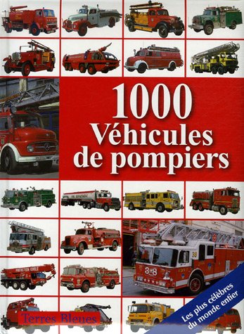 Beispielbild fr 1000 Vhicules de pompiers zum Verkauf von medimops