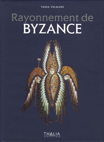 Beispielbild fr Rayonnement de Byzance zum Verkauf von Ammareal