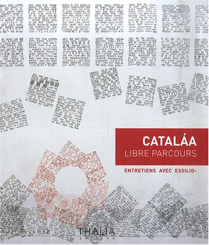 Beispielbild fr Catalaa: Libre parcours Catalaa, Françoise and Exsilio- zum Verkauf von LIVREAUTRESORSAS