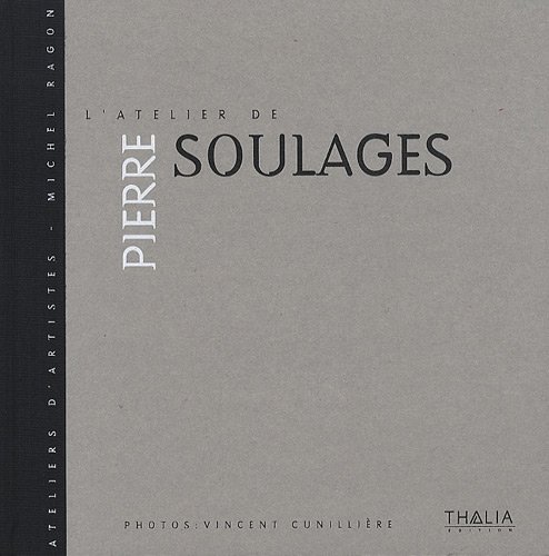 9782352780687: L'atelier de Pierre Soulages