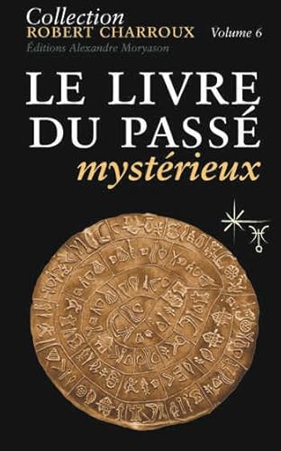 9782352800101: Le livre du pass mystrieux