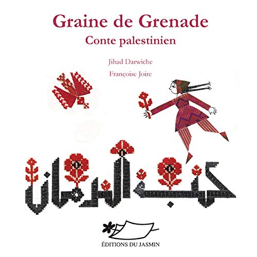 9782352840282: Graine de grenade: Conte palestinien