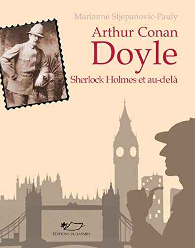 Beispielbild fr Arthur Conan Doyle : Sherlock Holmes et au-del zum Verkauf von medimops