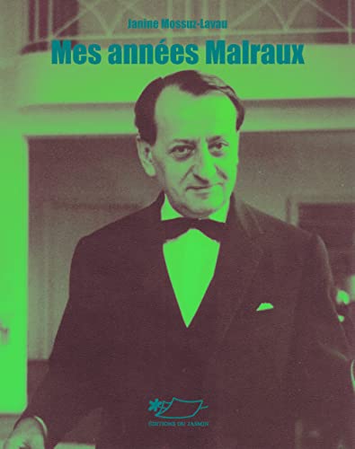 Beispielbild fr Mes Annes Malraux zum Verkauf von RECYCLIVRE