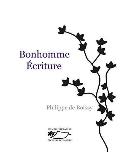 Beispielbild fr Bonhomme criture [Broch] De, Boissy philippe zum Verkauf von BIBLIO-NET