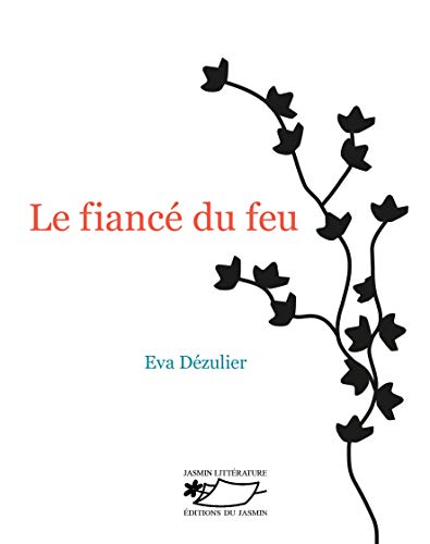 Beispielbild fr Le Fianc Du Feu zum Verkauf von RECYCLIVRE