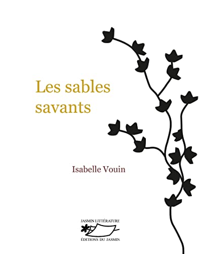 Beispielbild fr Les sables savants zum Verkauf von Ammareal