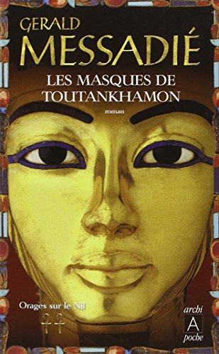 Beispielbild fr Les masques de Toutankhamon, Tome 2 : Orages sur le Nil zum Verkauf von Ammareal