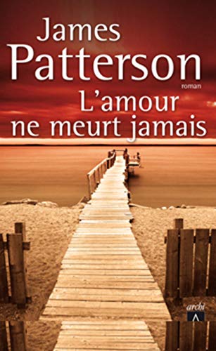 Beispielbild fr l'amour ne meurt jamais zum Verkauf von Better World Books