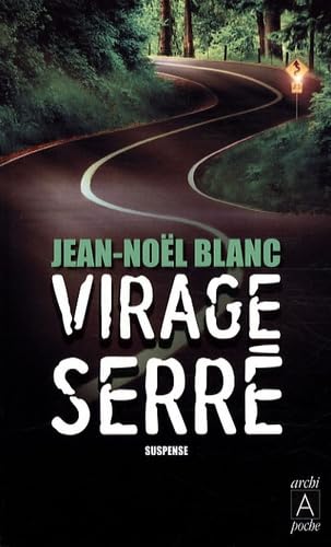 Beispielbild fr Virage serr Blanc, Jean-Noël zum Verkauf von LIVREAUTRESORSAS