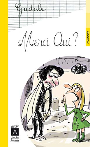 Beispielbild fr Merci qui ? (Jeunesse t. 11) (French Edition) zum Verkauf von Better World Books