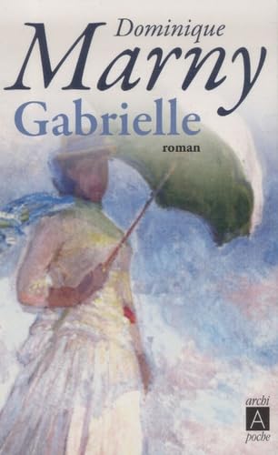 Beispielbild fr Les Fous de lumire, Tome 2 : Gabrielle zum Verkauf von Ammareal