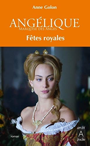 Beispielbild fr Anglique - tome 3 Ftes royales (3) zum Verkauf von Ammareal
