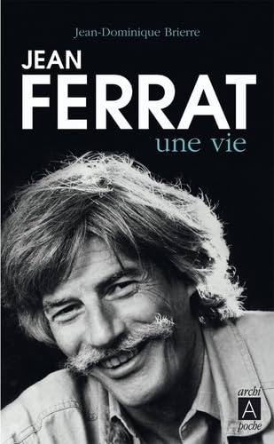 Stock image for JEAN-FERRAT, UNE VIE for sale by Librairie Th  la page