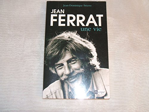 Stock image for Jean Ferrat, une vie for sale by Ammareal