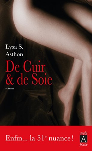 Stock image for De Cuir & De Soie for sale by RECYCLIVRE
