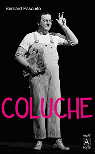 9782352876335: Coluche, une vie (Biographies)