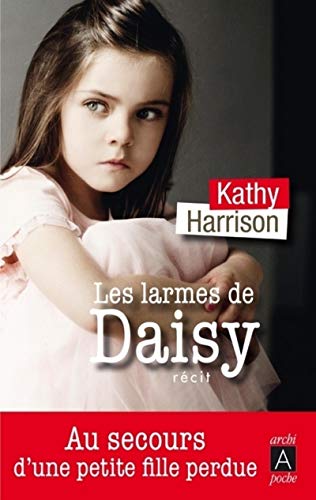 Beispielbild fr Les larmes de Daisy (R cits, t moignages) zum Verkauf von WorldofBooks