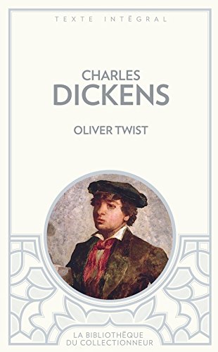 9782352876502: Oliver Twist (Bibliothque des Classiques)