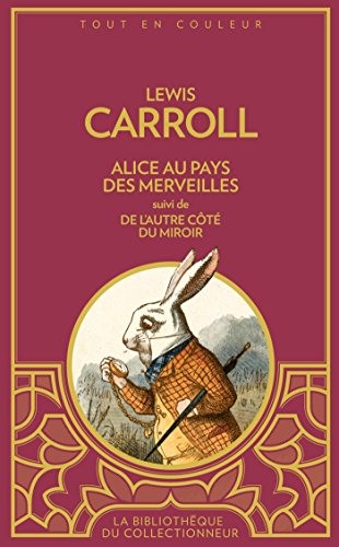 9782352877363: Alice au pays des merveilles: Suivi de De l'autre ct du miroir