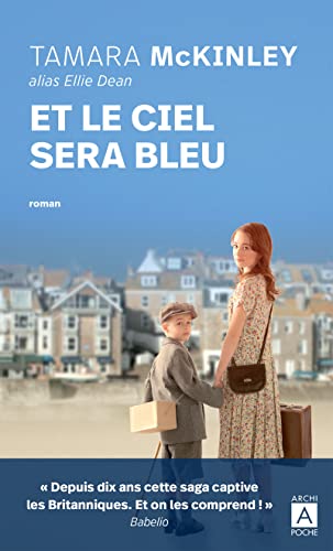 Stock image for Et Le ciel sera bleu for sale by books-livres11.com