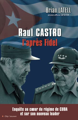 Stock image for Raul Castro : L'aprs Fidel for sale by medimops