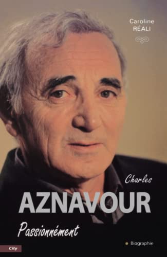 Beispielbild fr Aznavour : Passionnment zum Verkauf von Ammareal