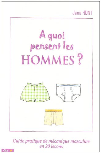 A quoi pensent les hommes ? (French Edition) (9782352880943) by Jane Hunt