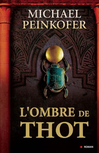 Imagen de archivo de L'ombre de Thot PEINKOFER-M a la venta por LIVREAUTRESORSAS