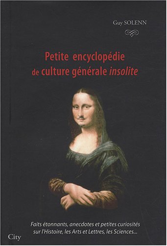 Beispielbild fr Petite encyclopdie de culture gnrale insolite zum Verkauf von medimops