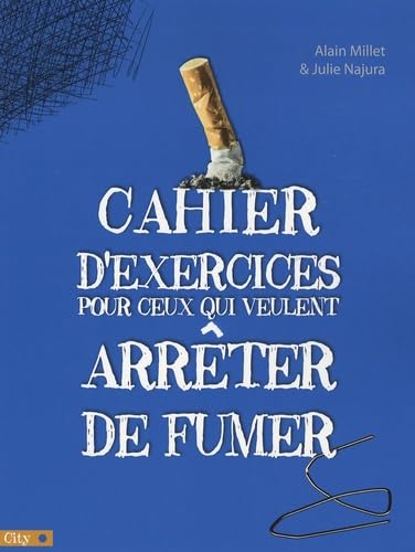 9782352881285: Cahier d'exercices pour ceux qui veulent arrter de fumer