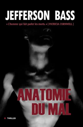 9782352881391: L'ANATOMIE DU MAL