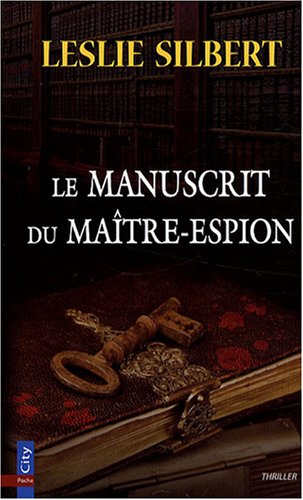 9782352881414: Le manuscrit du matre-espion