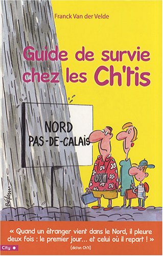 9782352881711: Guide de survie chez les Ch'tis