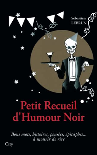 Imagen de archivo de Petit recueil d'humour noir a la venta por medimops